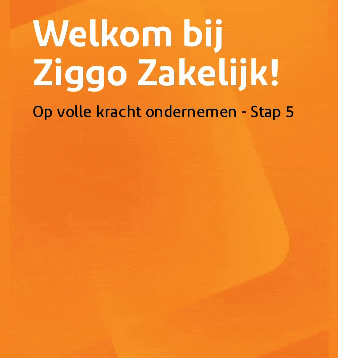 Ziggo Business Onboarding Campaign Ziggo Zakelijk gepersonaliseerde onboarding campagne stap 5